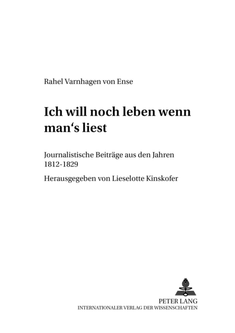 «Ich will noch leben, wenn man’s liest» - Lieselotte Kinskofer