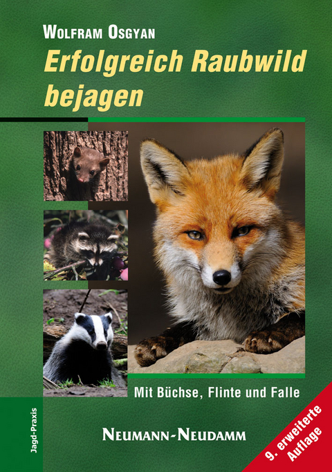 Erfolgreich Raubwild bejagen - Wolfram Osgyan