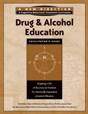 Drug & Alcohol Education Facilitator's Guide -  Hazelden