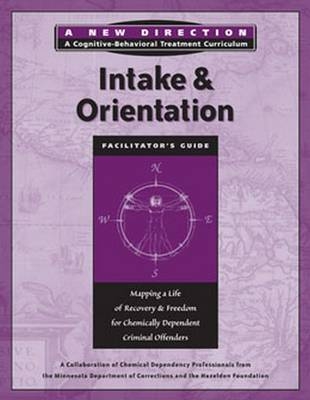 Intake & Orientation Facilitator’s Guide -  Hazelden