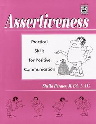 Assertiveness Facilitator's Guide - Sheila Hermes