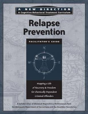 Relapse Prevention Facilitator's Guide -  Hazelden