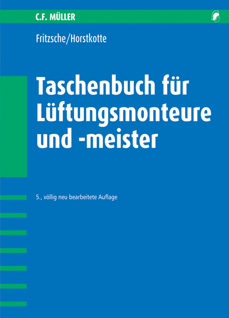 Taschenbuch für Lüftungsmonteure und -meister - Nicolas Fritzsche, Klaus Horstkotte