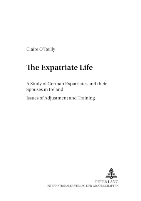 The Expatriate Life - Claire O'Reilly