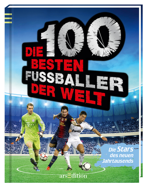 Die 100 besten Fußballer der Welt - Kurt-J. Heering, Jens Dreisbach