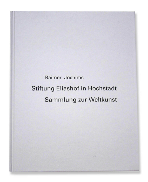 Raimer Jochims – Sammlung zur Weltkunst - Raimer Jochims