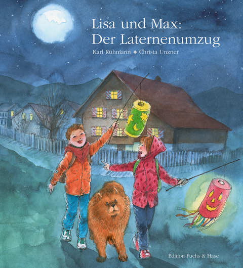 Lisa und Max. Der Laternenumzug - Karl Rühmann