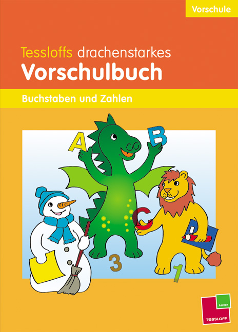 Tessloffs drachenstarkes Vorschulbuch