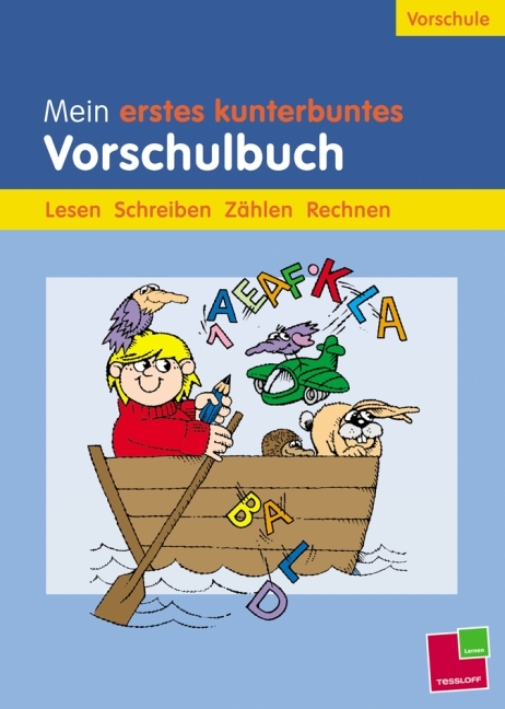 Mein erstes kunterbuntes Vorschulbuch