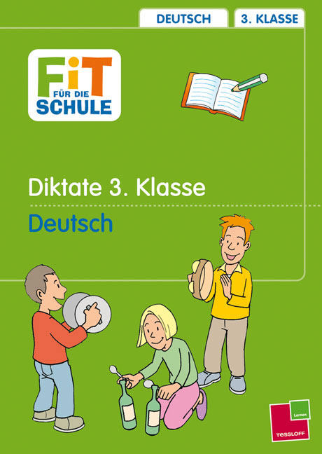 Diktate. Deutsch, 3. Klasse - Marianne Bellenhaus