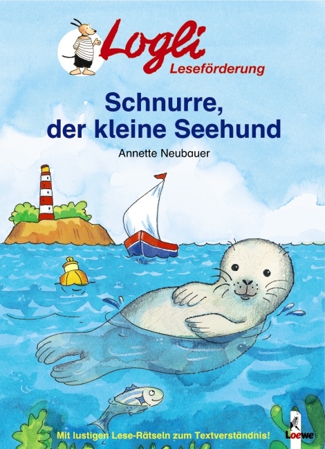 Schnurre, der kleine Seehund - Annette Neubauer