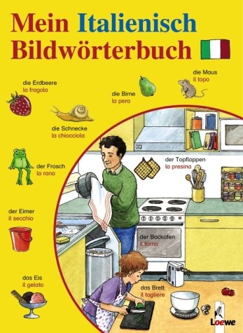 Mein Italienisch-Bildwörterbuch - Angela Weinhold