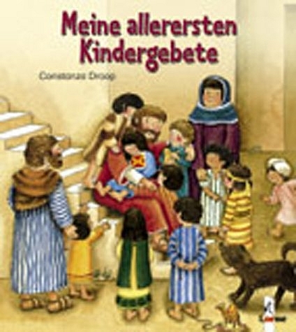 Meine allerersten Kindergebete - Constanza Droop