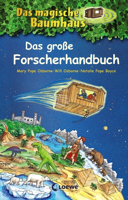 Das magische Baumhaus – Das große Forscherhandbuch - Mary Pope Osborne, Natalie Pope Boyce, Will Osborne