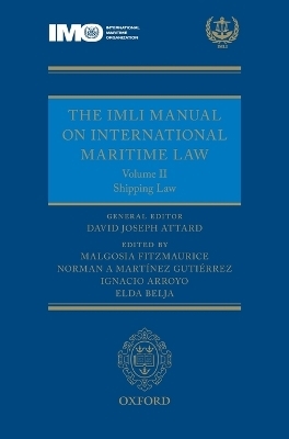 The IMLI Manual on International Maritime Law Volume II Shipping Law - 