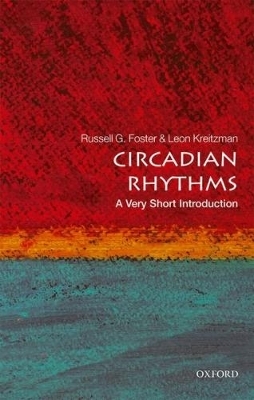 Circadian Rhythms - Russell Foster, Leon Kreitzman