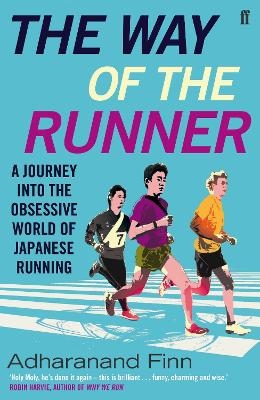 The Way of the Runner - Adharanand Finn