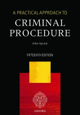 A Practical Approach to Criminal Procedure - John Sprack