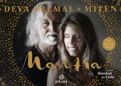 Mantra - Mit Mantra-Musik - Deva Premal,  Miten