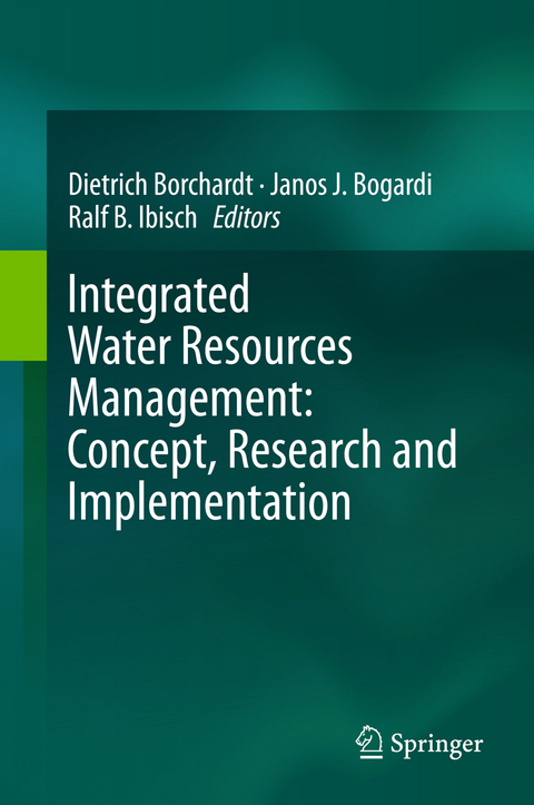 Integrated Water Resources Management: Concept, Research and Implementation - 