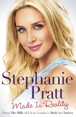 Made in Reality - Stephanie Pratt