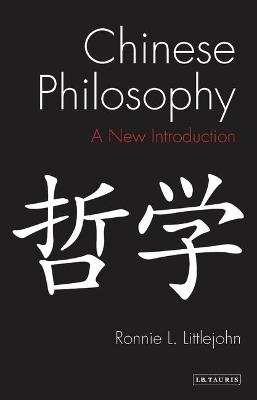 Chinese Philosophy - Ronnie L. Littlejohn