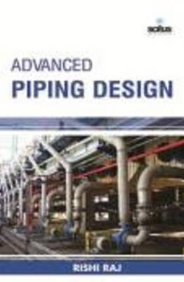 Advanced Piping Design - Rishi Raj