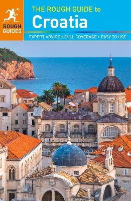 The Rough Guide to Croatia (Travel Guide) - Rough Guides