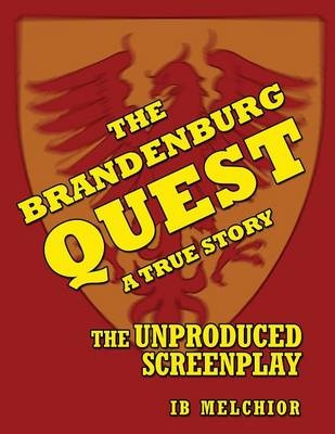 The Brandenburg Quest - Ib Melchior