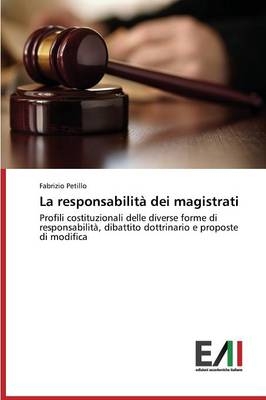 La responsabilità dei magistrati - Fabrizio Petillo