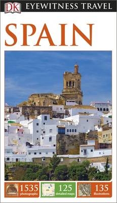 DK Eyewitness Spain -  DK Travel