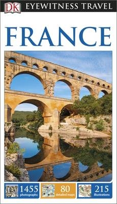 DK Eyewitness France -  DK Travel