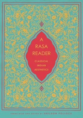 A Rasa Reader - Sheldon Pollock