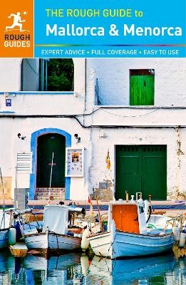 The Rough Guide to Mallorca & Menorca (Travel Guide) - Rough Guides, Phil Lee