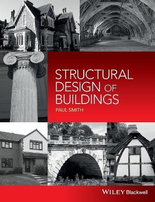 Structural Design of Buildings - Paul Smith