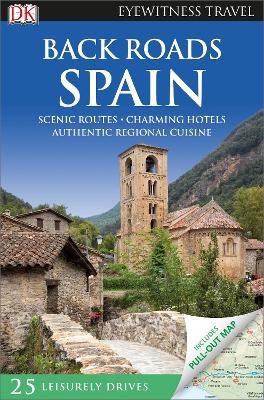 DK Eyewitness Back Roads Spain -  DK Travel