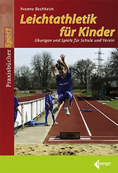 Leichtathletik für Kinder - Yvonne Bechheim