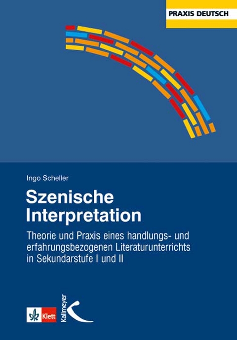 Szenische Interpretation - Ingo Scheller