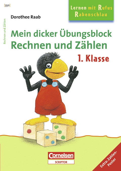 Lernen mit Rufus Rabenschlau - Mein dicker Übungsblock Rechnen und Zählen 1. Klasse