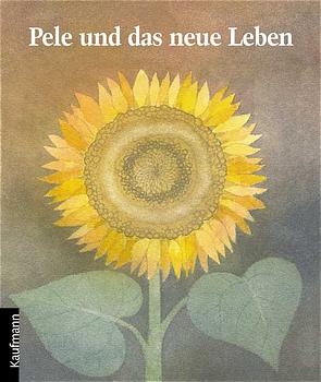 Pele und das neue Leben - Regine Schindler