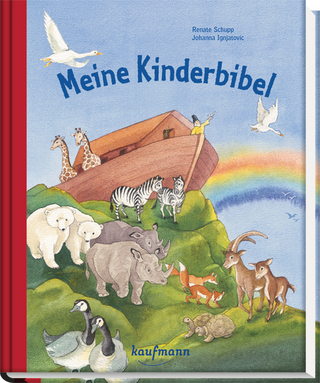 Meine Kinderbibel - Renate Schupp