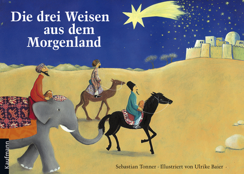 Die drei Weisen aus dem Morgenland - Sebastian Tonner