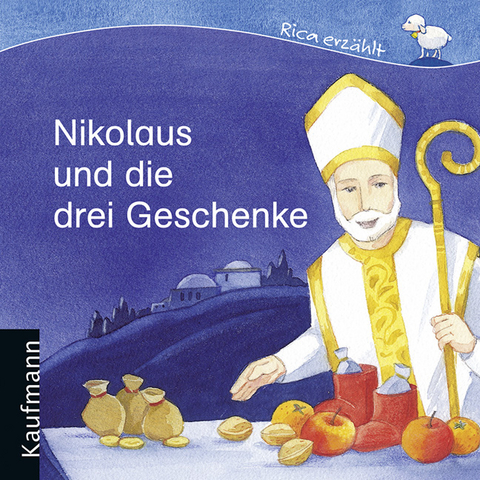 Nikolaus und die drei Geschenke - Sebastian Tonner