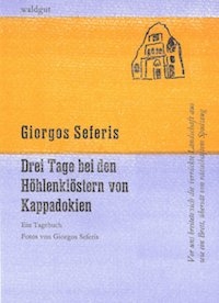 Drei Tage bei den Höhlenklöstern von Kappadokien - Giorgos Seferis