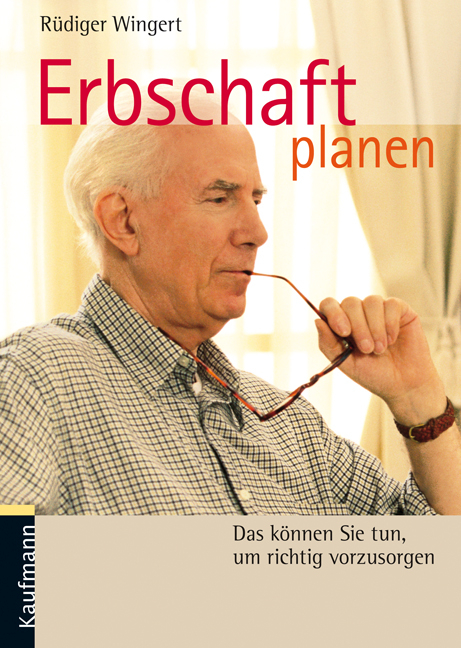 Erbschaft planen - Rüdiger Wingert