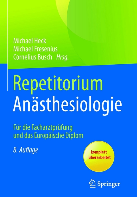 Repetitorium Anästhesiologie - 