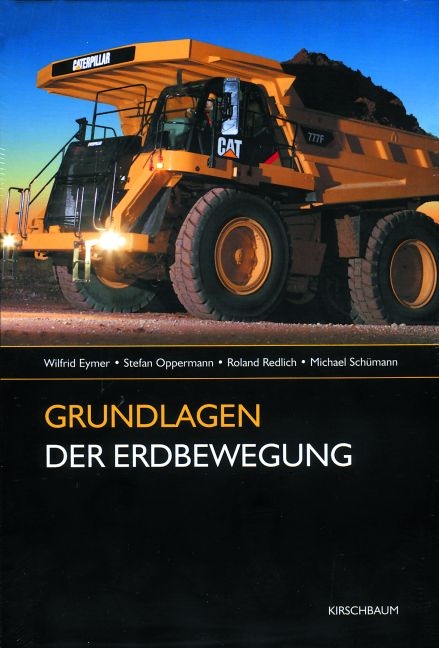 Grundlagen der Erdbewegung - Wilfrid Eymer, Stefan Oppermann, Roland Redlich, Michael Schümann