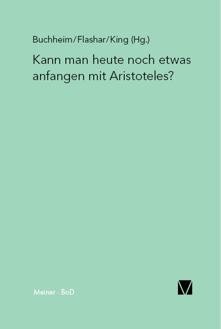 Kann man heute noch etwas anfangen mit Aristoteles? - 