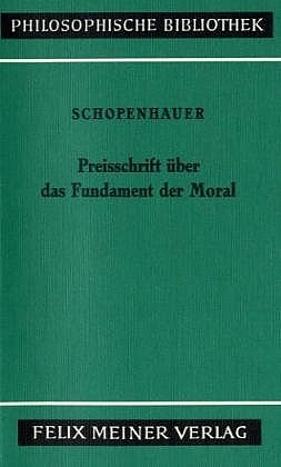 Die beiden Grundprobleme der Ethik - Arthur Schopenhauer