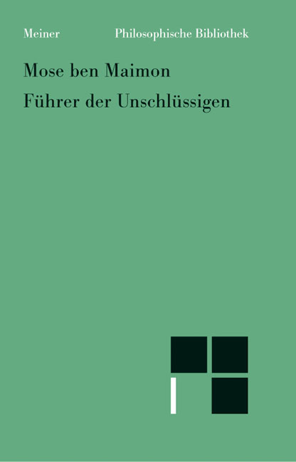 Führer der Unschlüssigen - Moses Maimonides